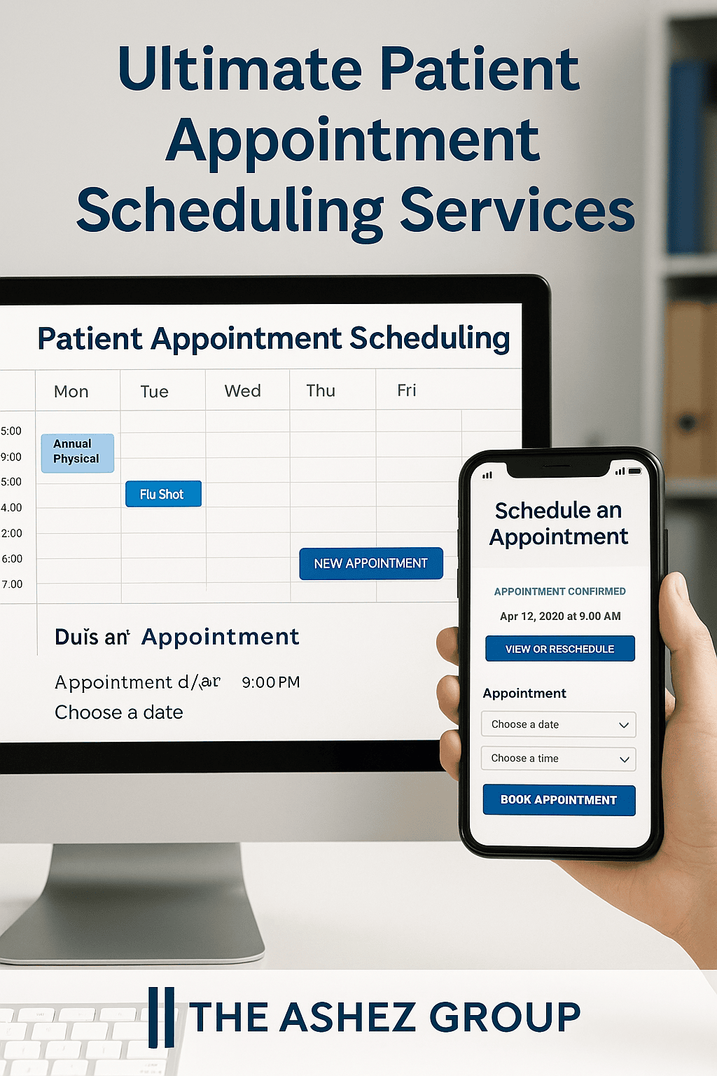 Patient appointment scheduling services by The Ashez Group